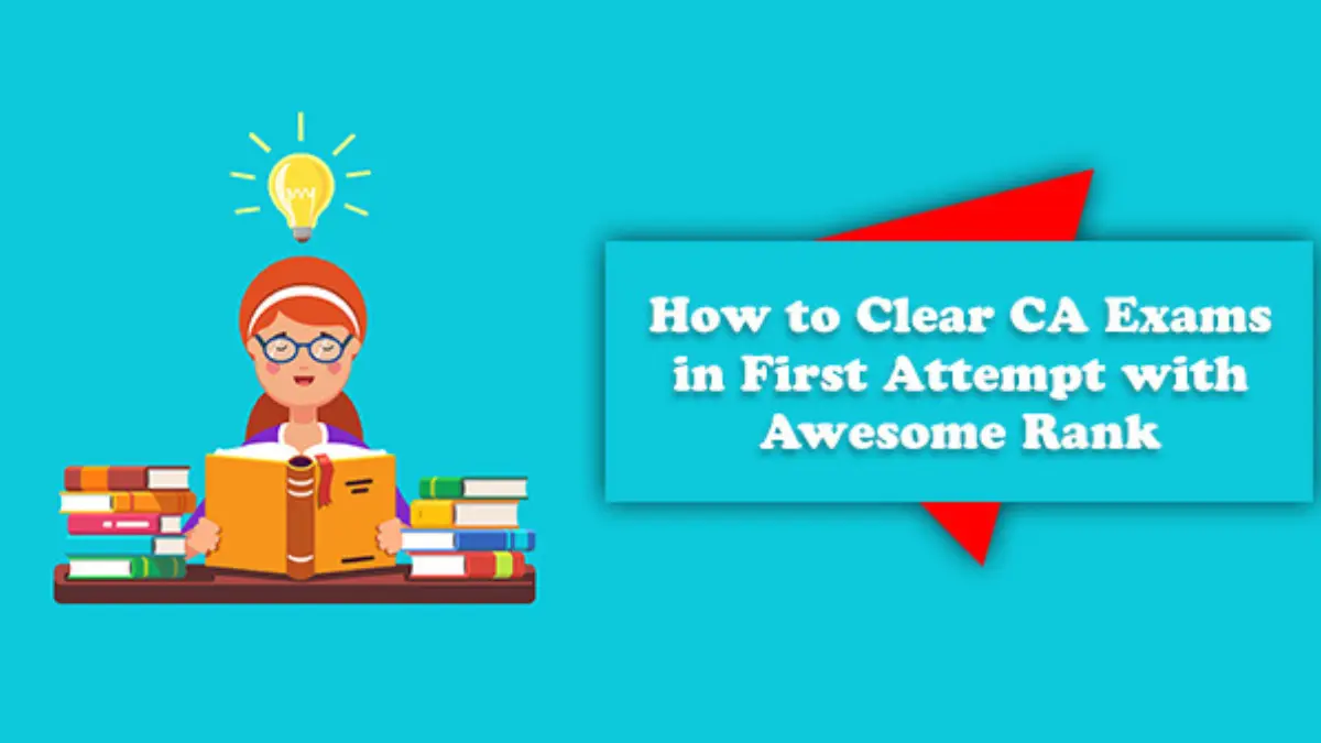 Get Rank in Your First CA Exam Attempt with 16 Massive Tips ans Tricks.