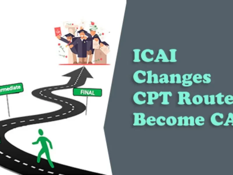 ICAI Changes CPT Route to Become CA
