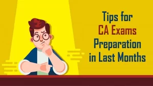 Tips to study for CA Exams Preparation for CA foundation, Intermediate and Final
