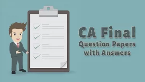 CA Final Mock Test, Revision Test Papers, Question Paper with suggested Answer for Exam