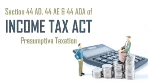 Image Showing "section 44 AD, Section 44 ADA, and Section 44 AE are explained in this article."