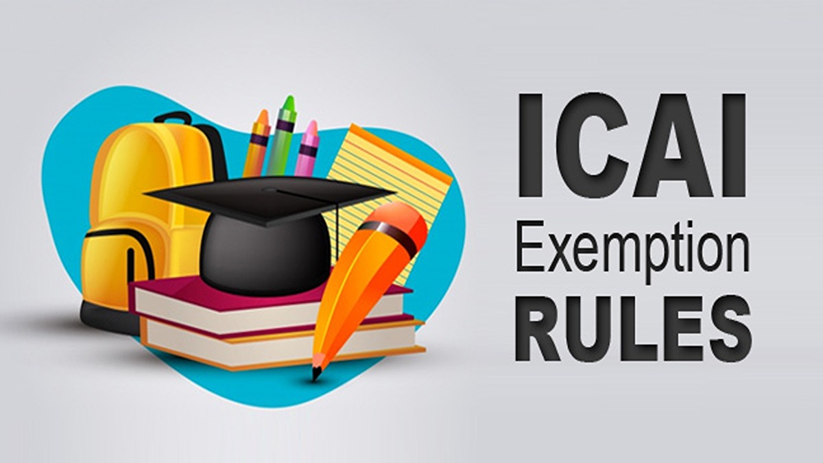 ICAI CA Exemption Rules & Passing Criteria for IPCC & Final