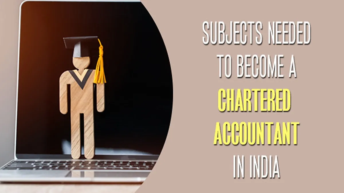 Image showing "Subjects Needed to Become A Chartered Accountant in India"