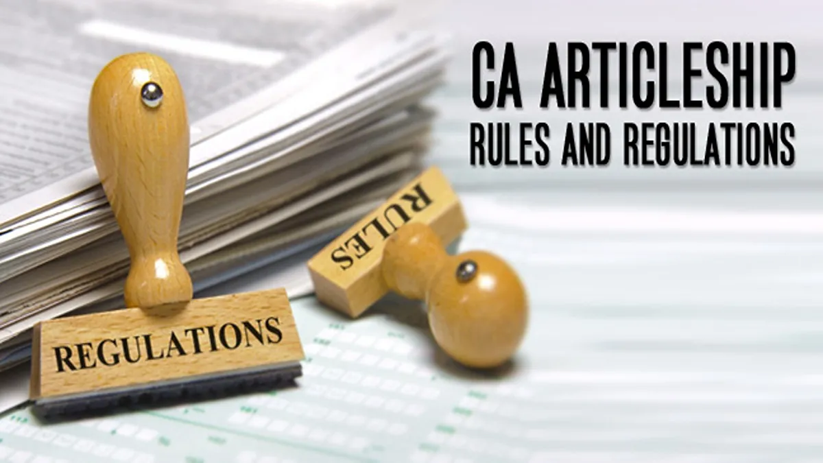 CA Articleship Rules and Regulations for Students