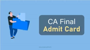 ICAI CA Final Admit Card