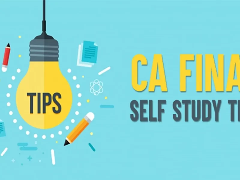 CA Final Self Study Tips