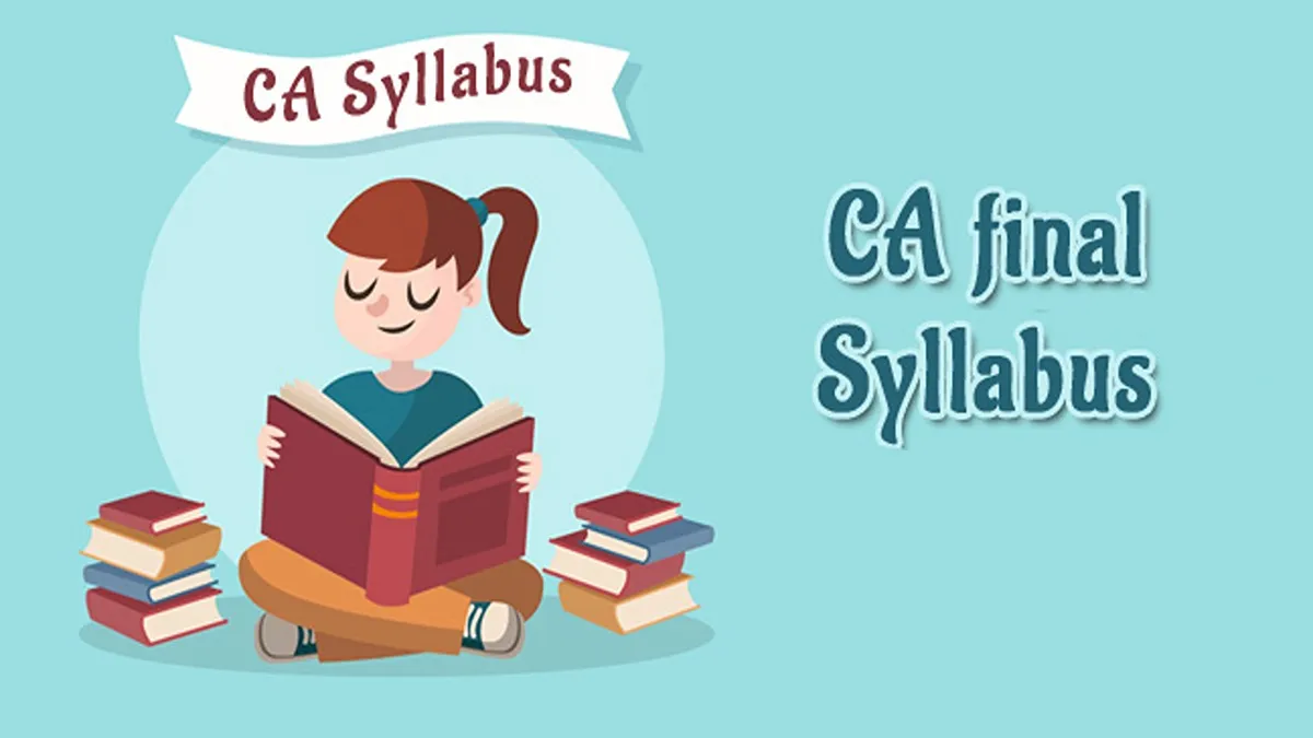 CA Final Syllabus and Subjects