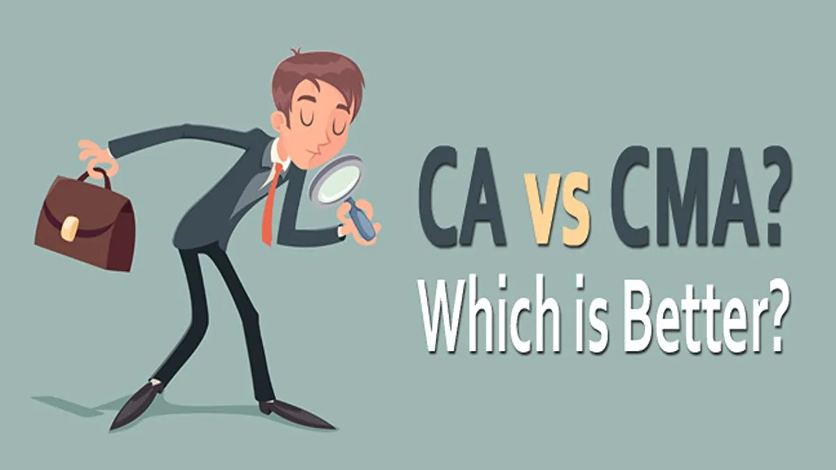 CA vs CMA - Which option is Better?