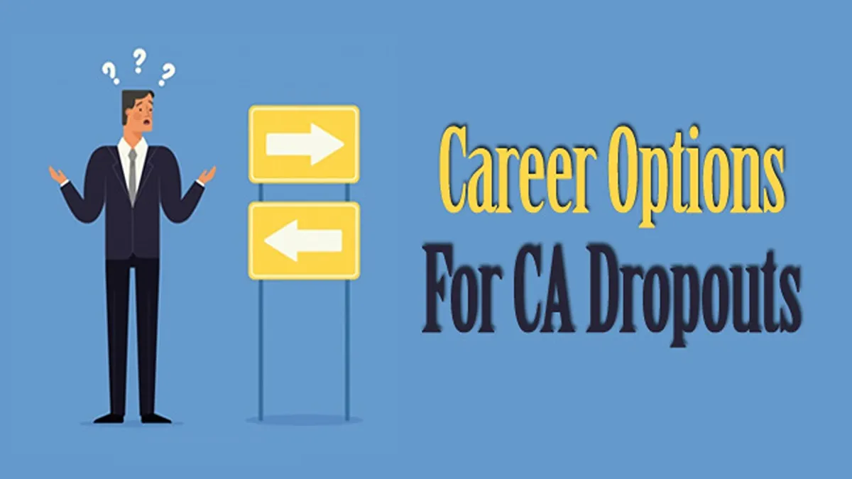 Career Options for CA Dropouts