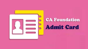 CA Foundation Admit Card