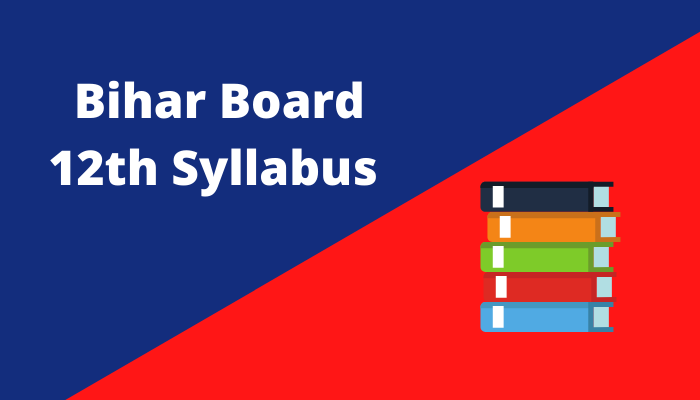 complete-guideline-to-bihar-board-12th-syllabus-2020-ca-wizard