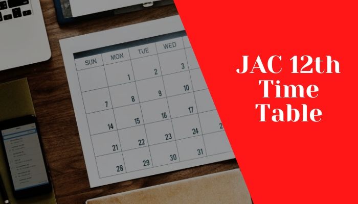 JAC 12th Time Table 2020 (Released)- Download JAC Date Sheet Now.