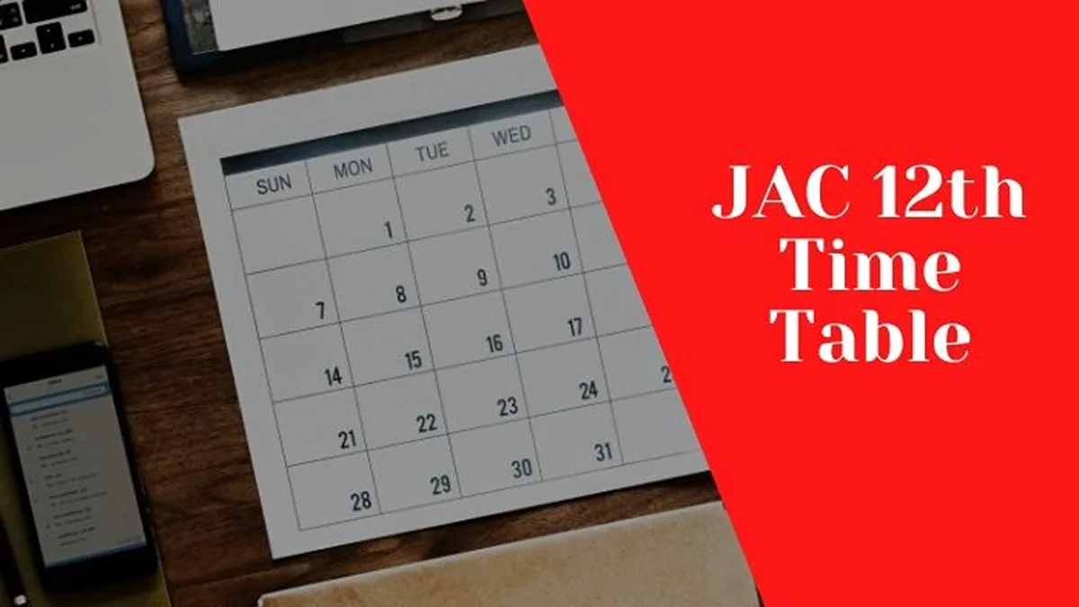 JAC 12th Time Table