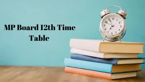 MP Board 12th Time Table