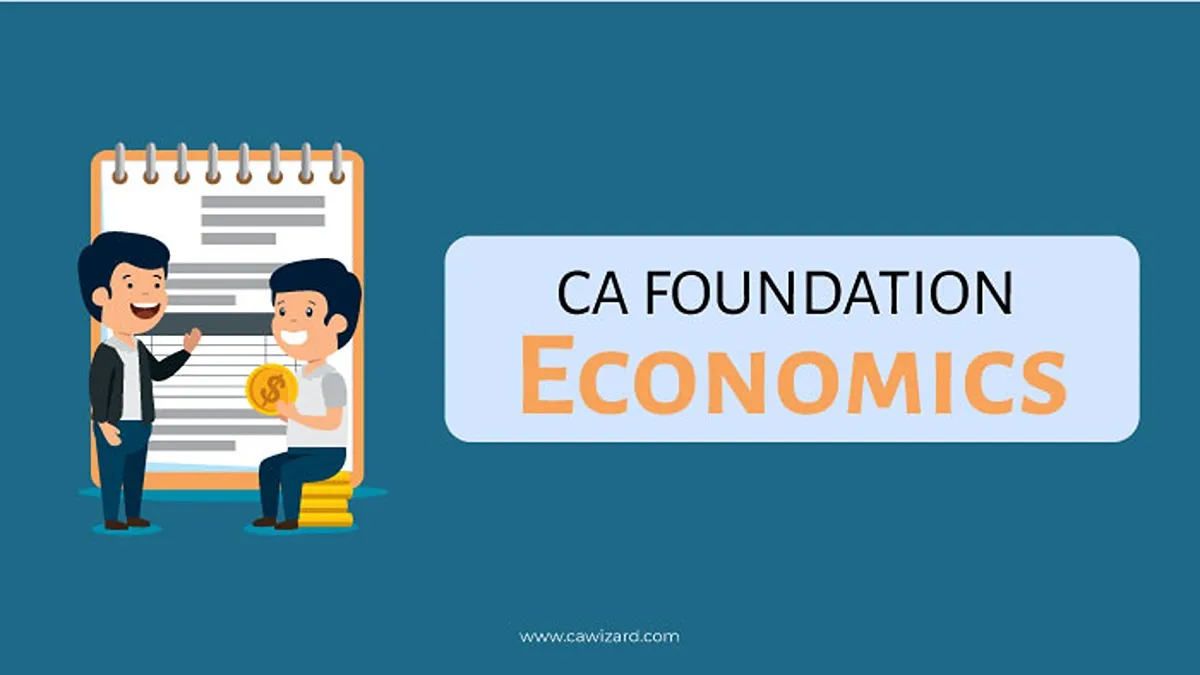 CA Foundation Economics- Study Material, Syllabus