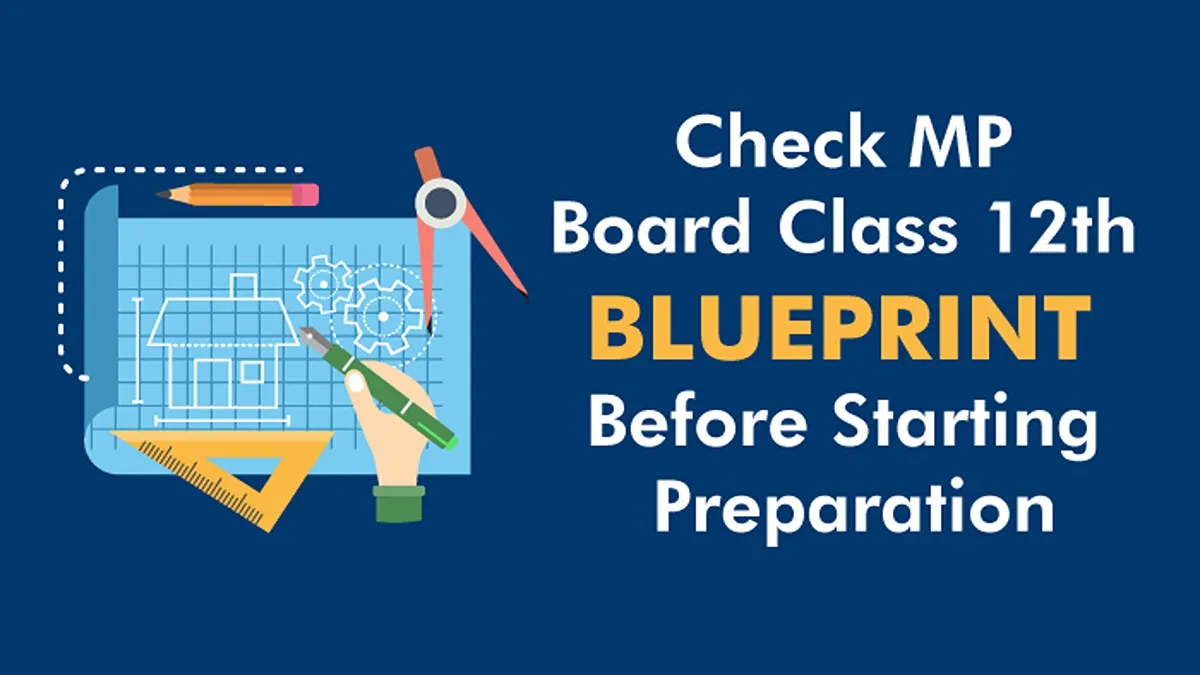 MP Board Class 12th Blueprint Before Starting Preparation