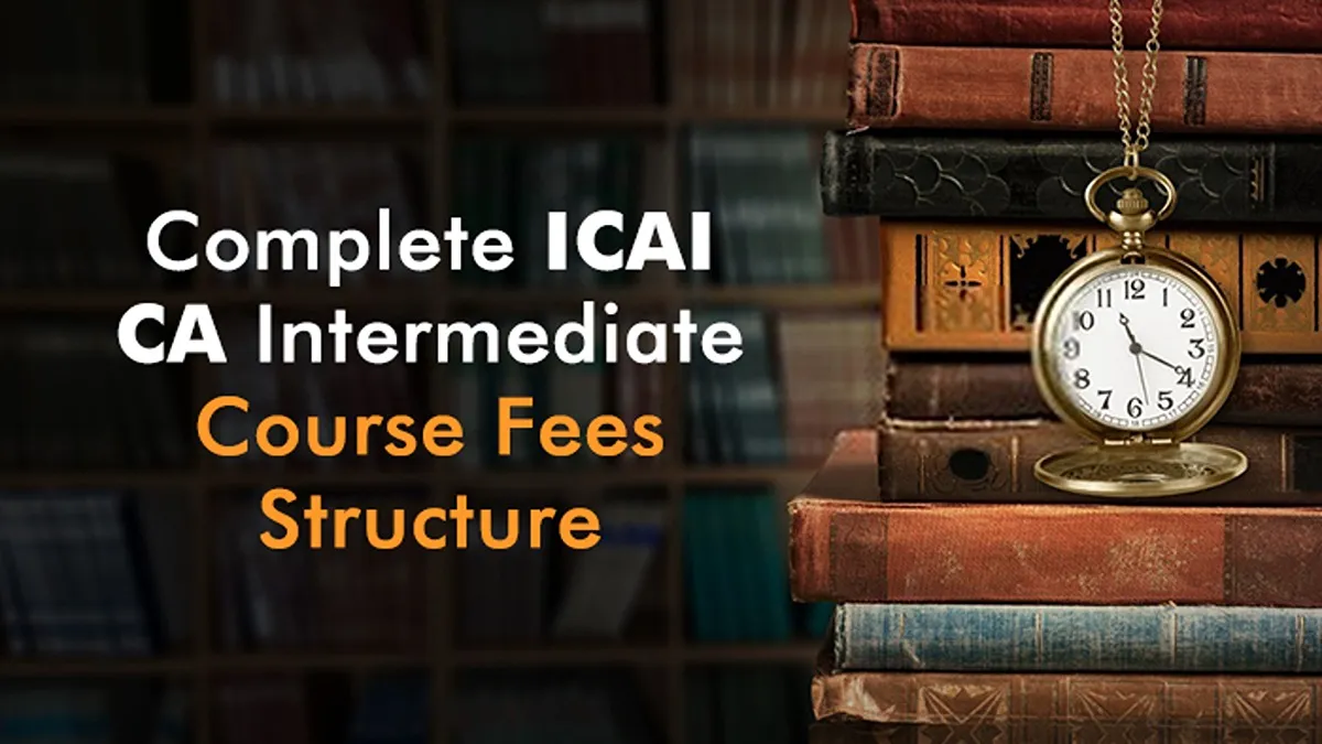 Featured image showing 'CA Intermediate Course Fees In India'