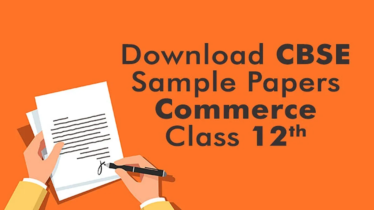 Latest CBSE Class 12 Sample Papers