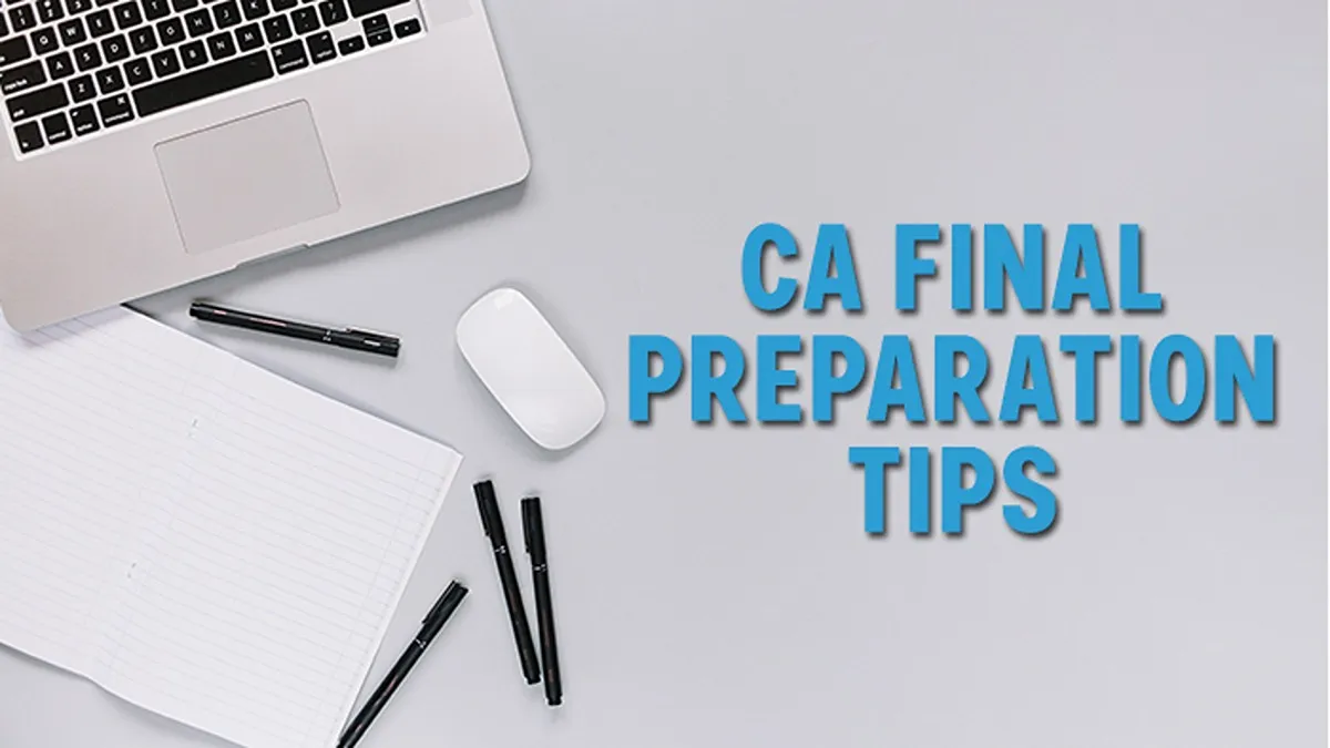 CA Final Preparation: Strategy to revise for CA Final examination.