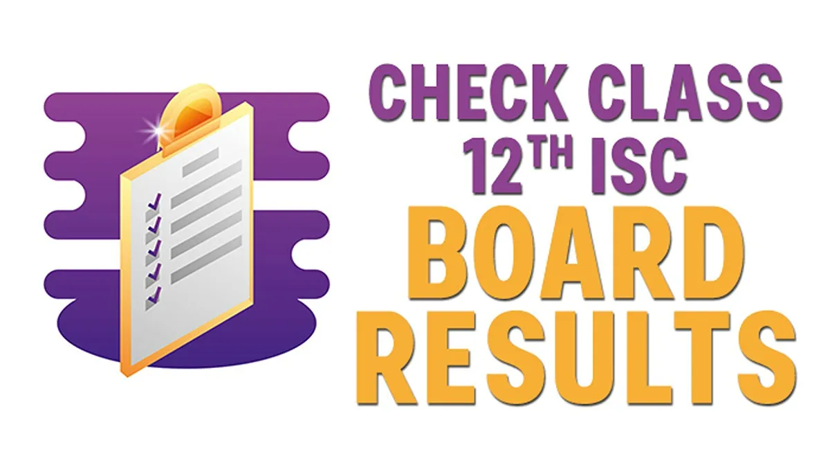 Image showing title" Check class 12th ISC Board Results" plus checklist graphic.