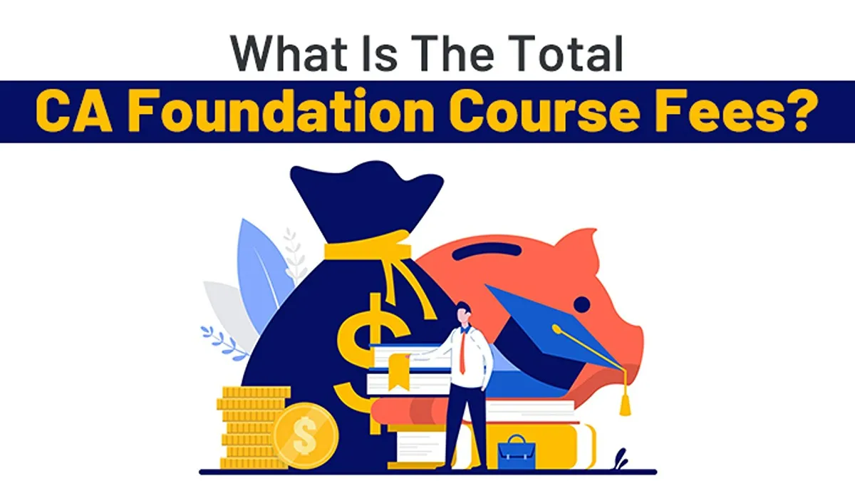 Featured Image of the Fees of Ca foundation course.