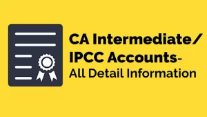 Image Showing title "CA Intermediate IPCC Accounts" and Indicating one can score very high marks, if all guideline followed as per article.