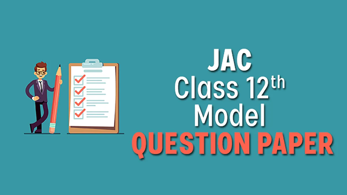 JAC Class 12th Previous Year Question Papers