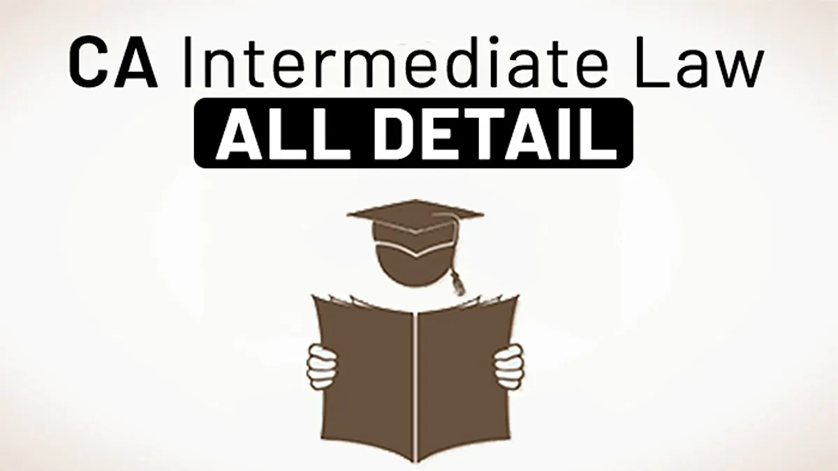 Featured Image of CA Intermediate Law Indicating that CA student's studying law.