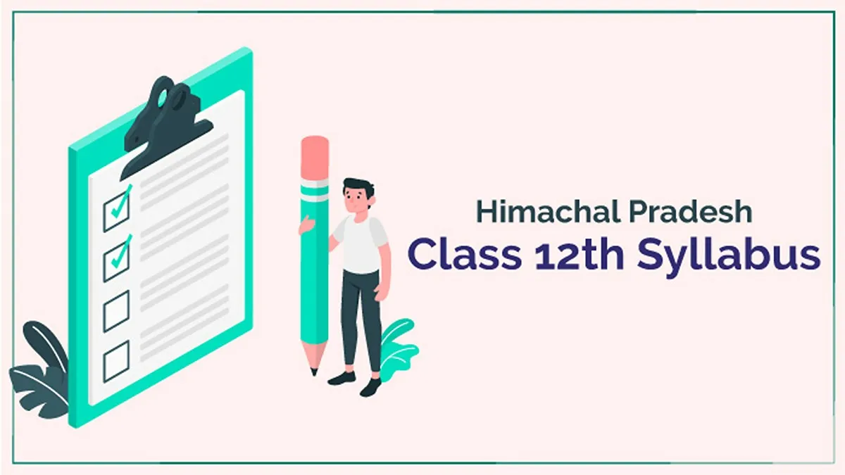 Banner showing of the Himachal Pradesh Class 12th Syllabus.