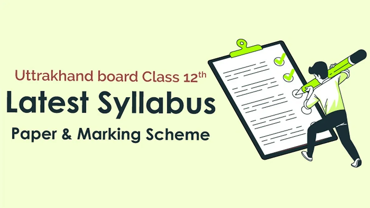 Uttarakhand Board Class 12th Latest Syllabus