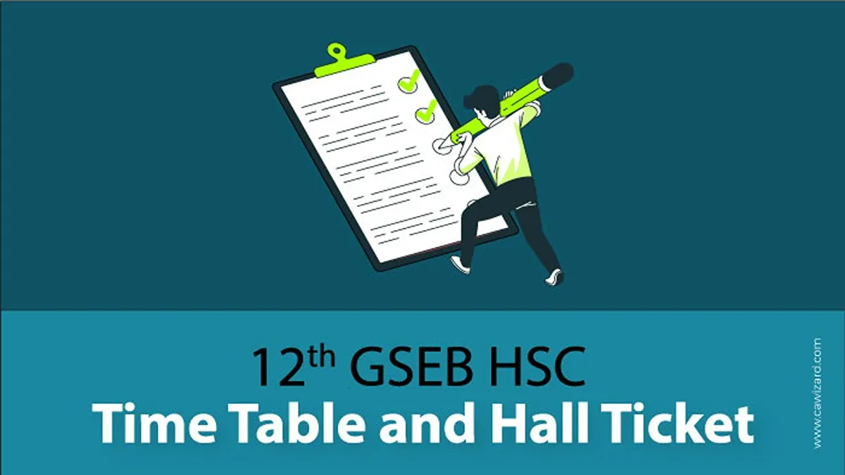 12th GSEB HSC Time Table and Hall Ticket