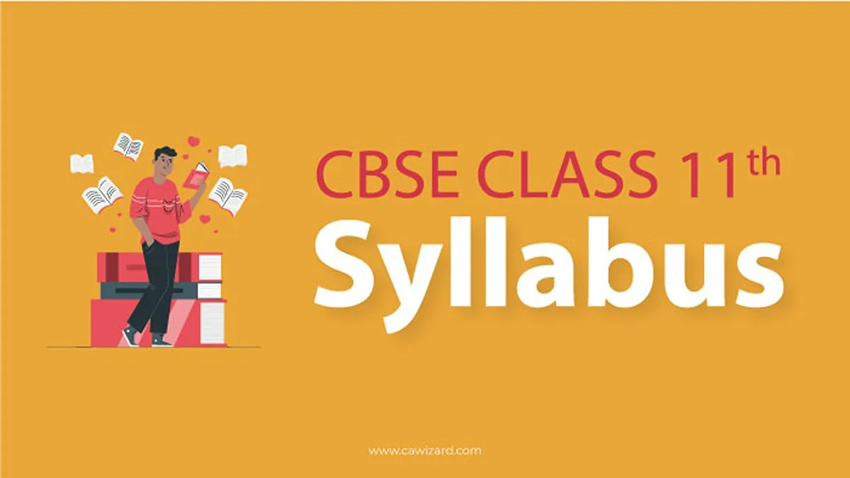 CBSE Class 11th Syllabus 2022-23