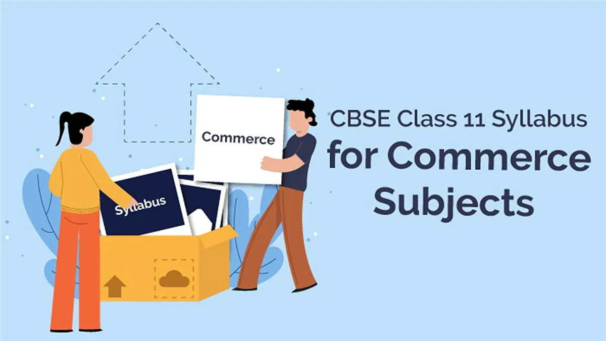 CBSE Class 11th Syllabus for Commerce Subjects