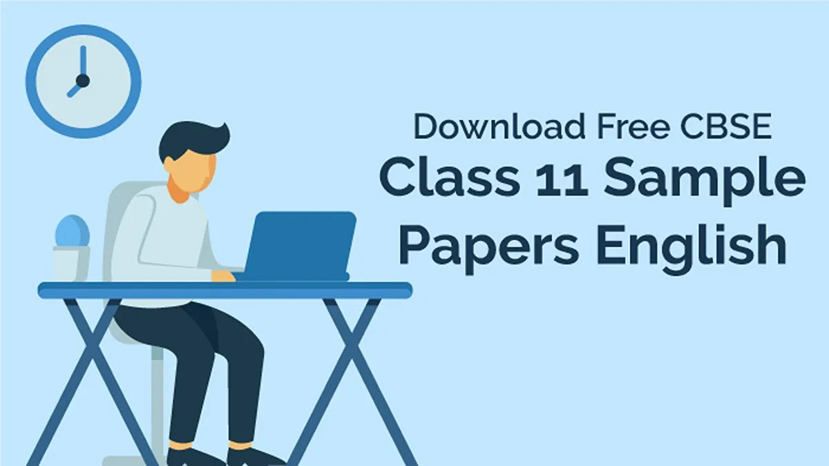 Banner of Download Free CBSE Class 11 Sample Papers English