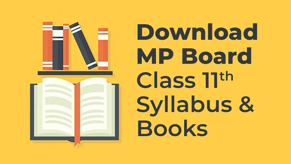 Featured Image Showing of "MP Board class 11th Syllabus & Books."