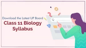 Banner of UP Board Class 11 Biology Syllabus.