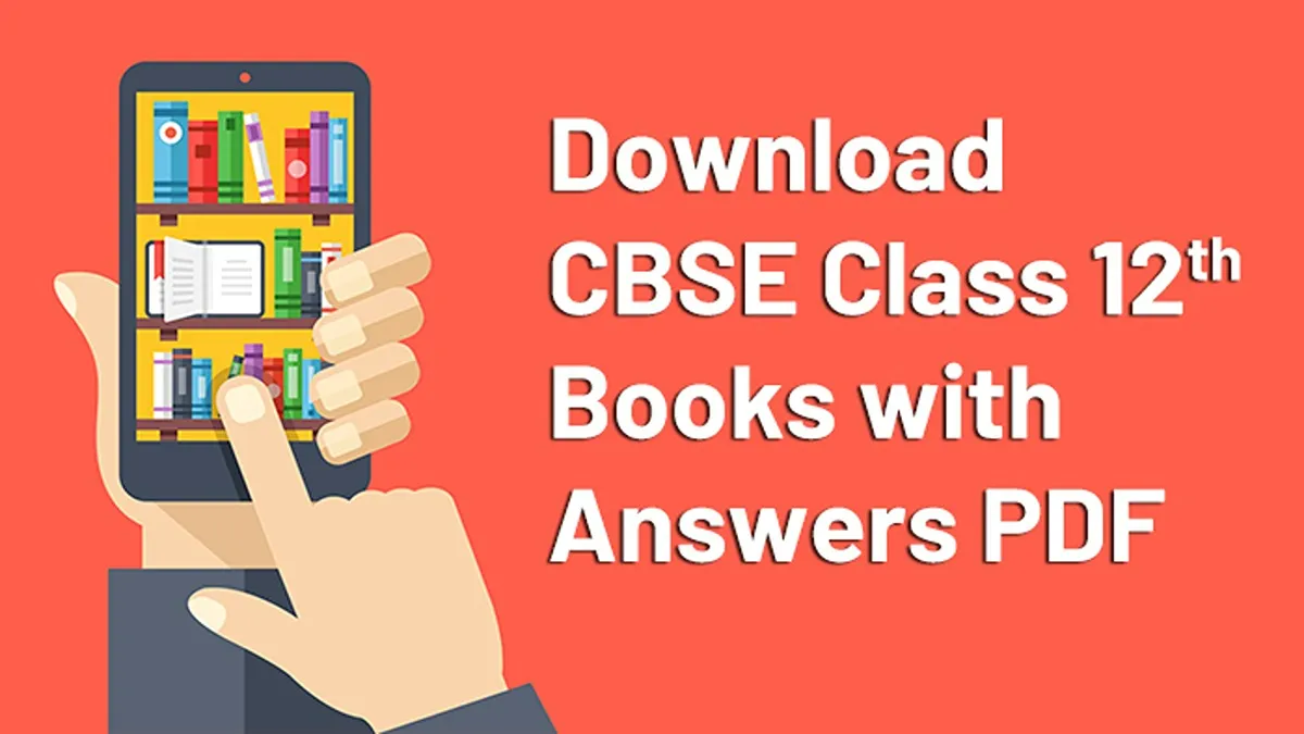 CBSE Class 12 Books with Answers PDF