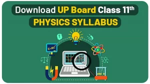 UP Board Class 11 Physics Syllabus