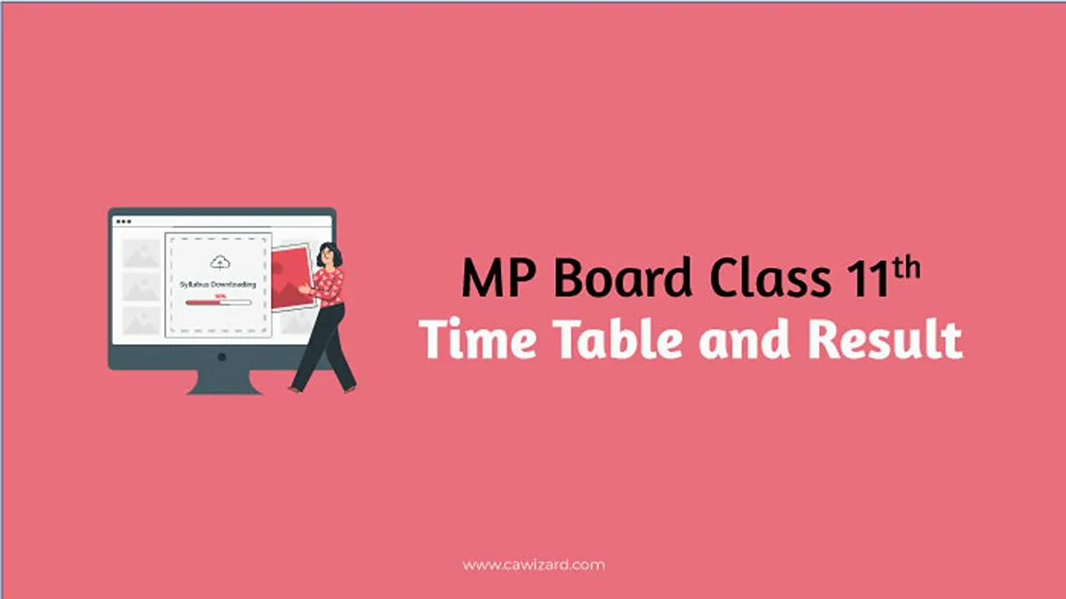 MP Board Class 11 Result Plus MP Board Class 11 Time Table