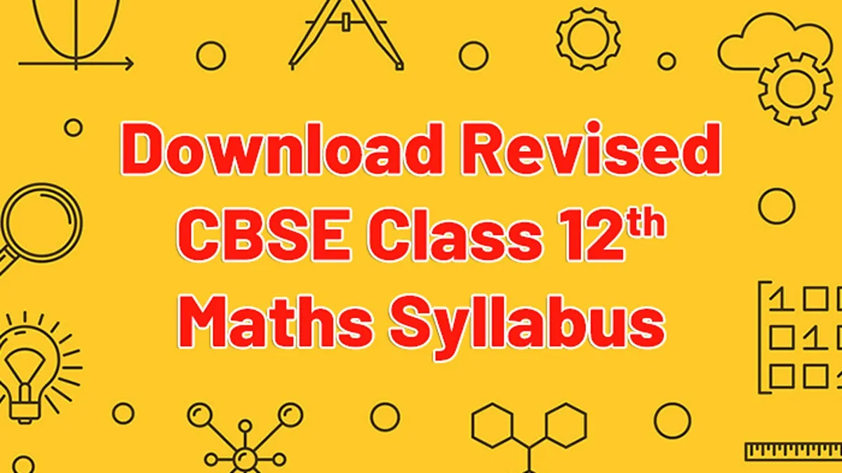 CBSE Class 12 Maths Syllabus