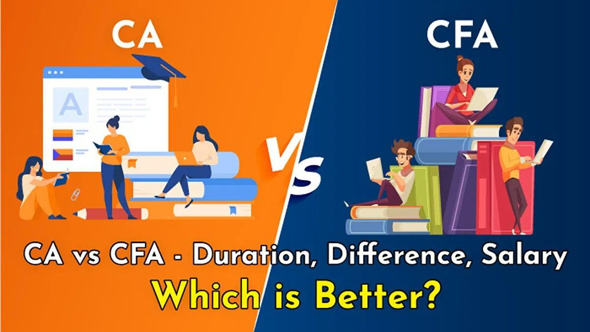 CA vs CFA – Difference, Duration Salary, Find Which is Better