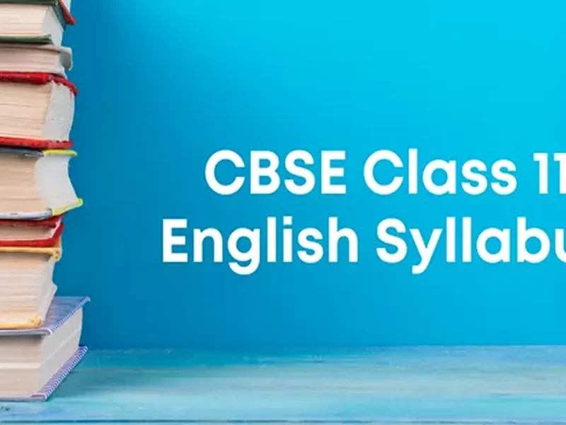 CBSE Class 11th English syllabus