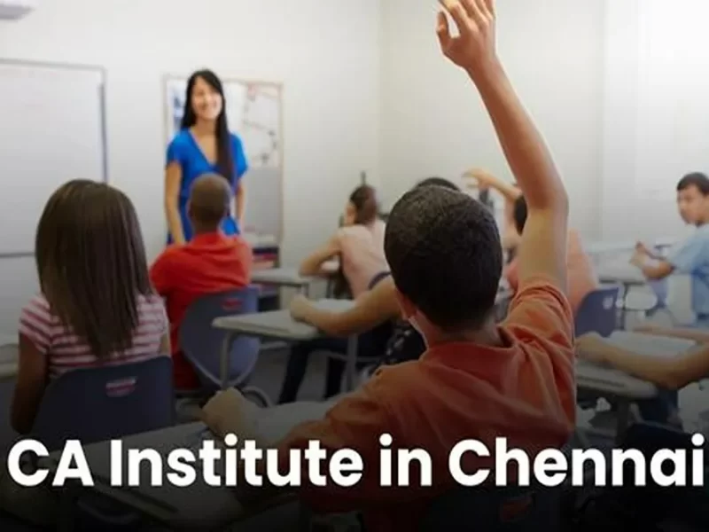 CA Institute in Chennai