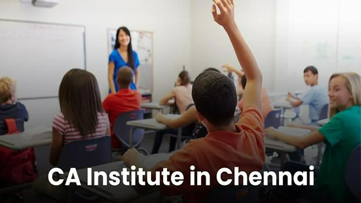 CA Institute in Chennai