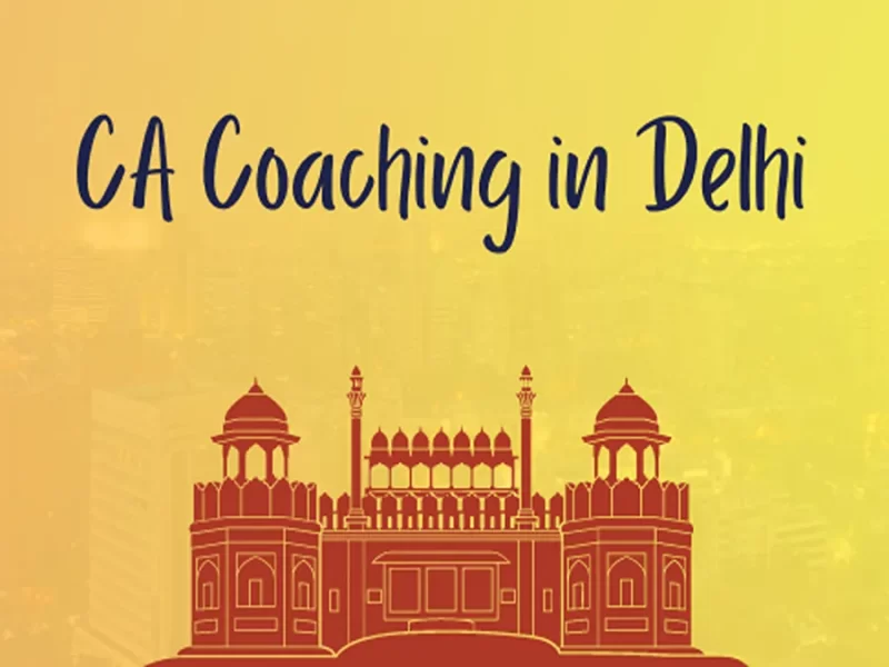 Best CA Coaching Classes in Delhi