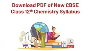CBSE Class 12 Chemistry Syllabus