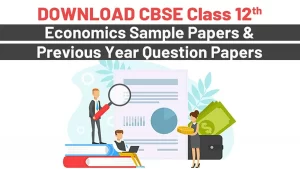CBSE Class 12 Economics Sample Papers