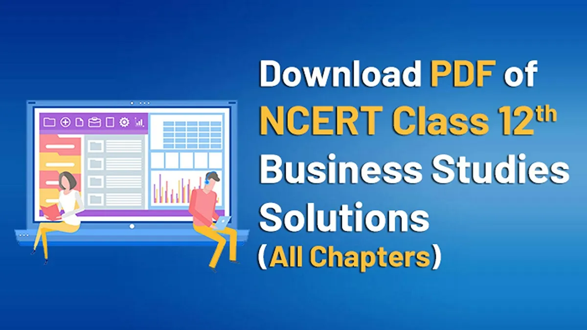 NCERT Class 12 Business Studies Solutions