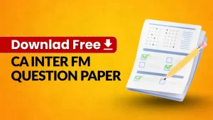 Download CA Inter FM Question Paper